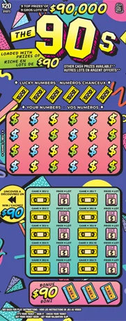 $20 Scratch and Win The 90s just called... They said win up to $90,000. 18 plus, know your limit, play with in it.
